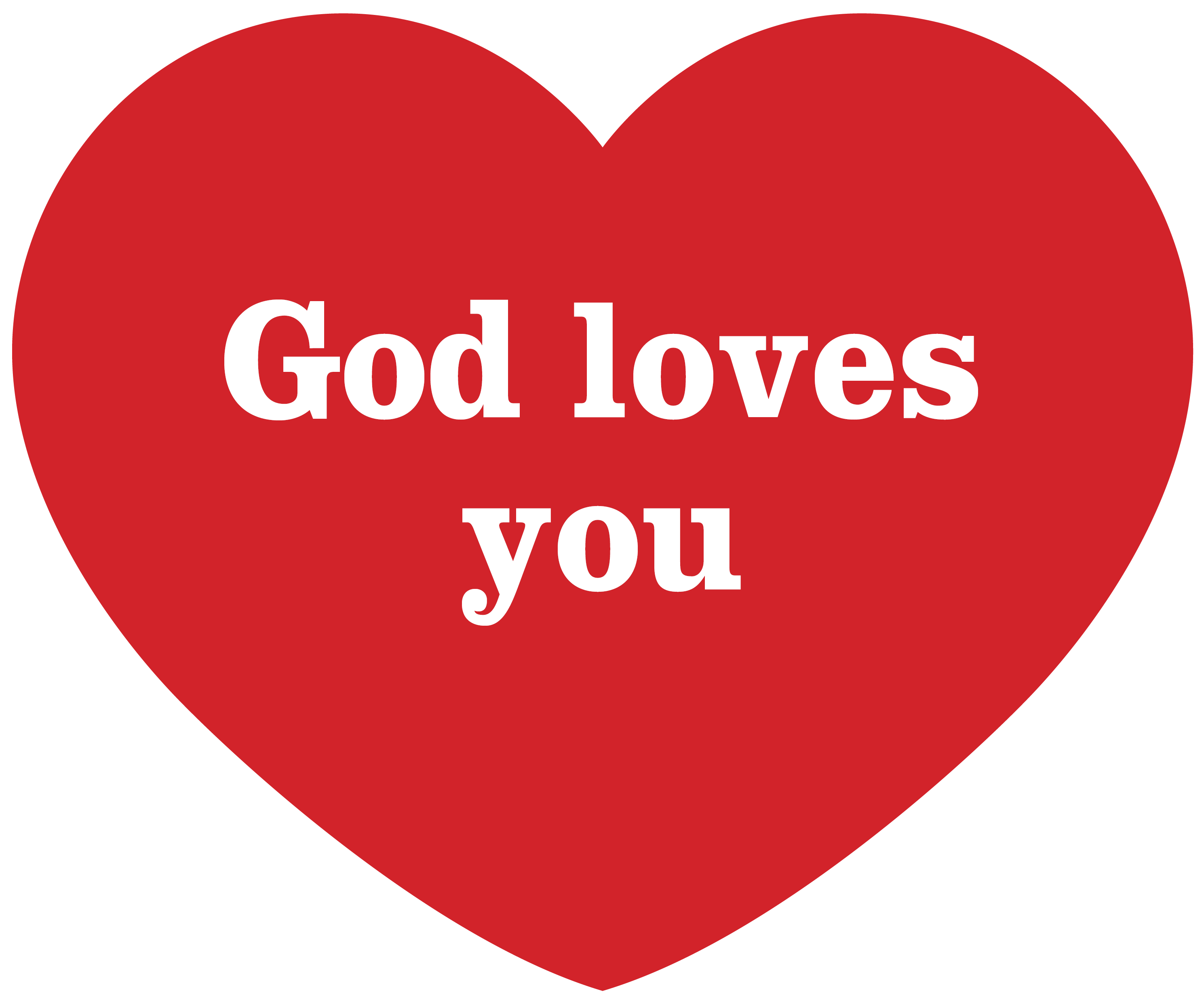 God loves you